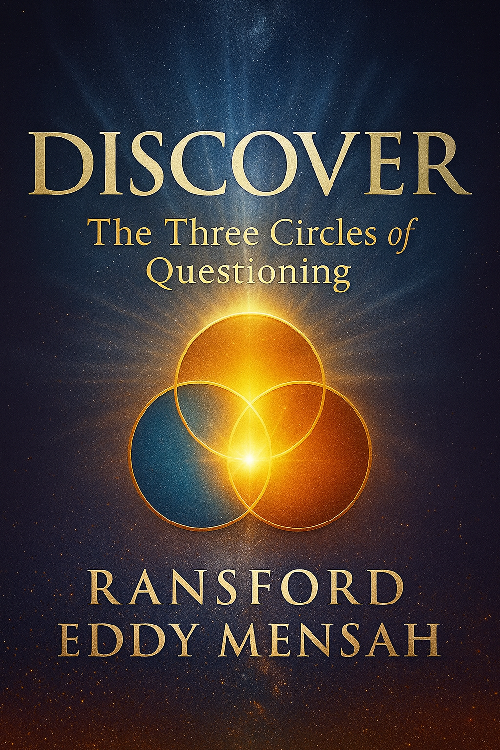 Discover: The Three Circles of Questioning